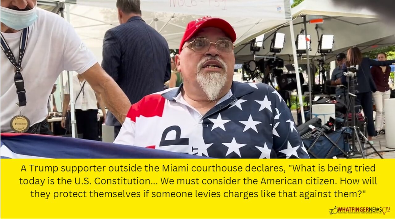 A Trump supporter outside the Miami courthouse declares, "What is being tried today is the U.S.