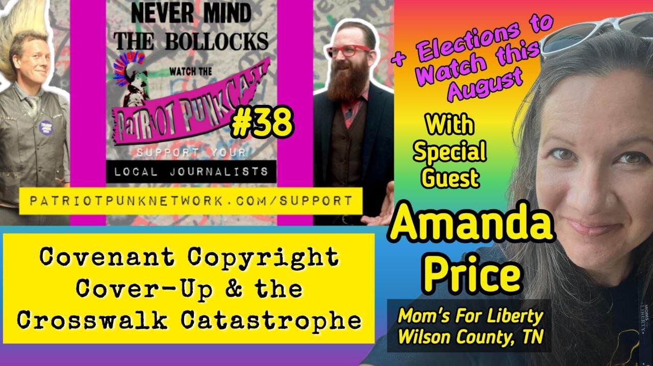 Patriot Punkcast #38 - Covenant Copyright Coverup & Crosswalk Catastrophe