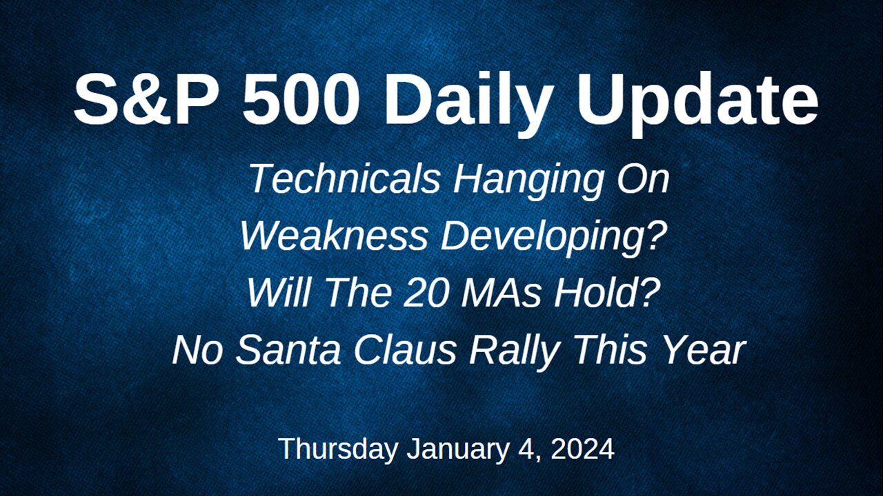 S&P 500 Daily Market Update for Thursday January 4, 2024