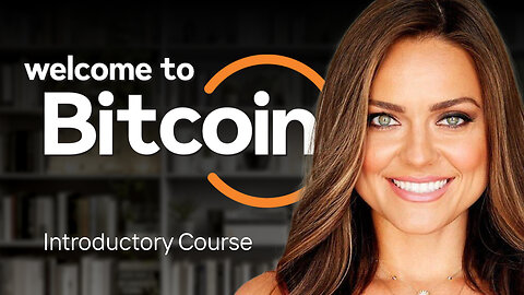 Welcome to Bitcoin | Introductory Course