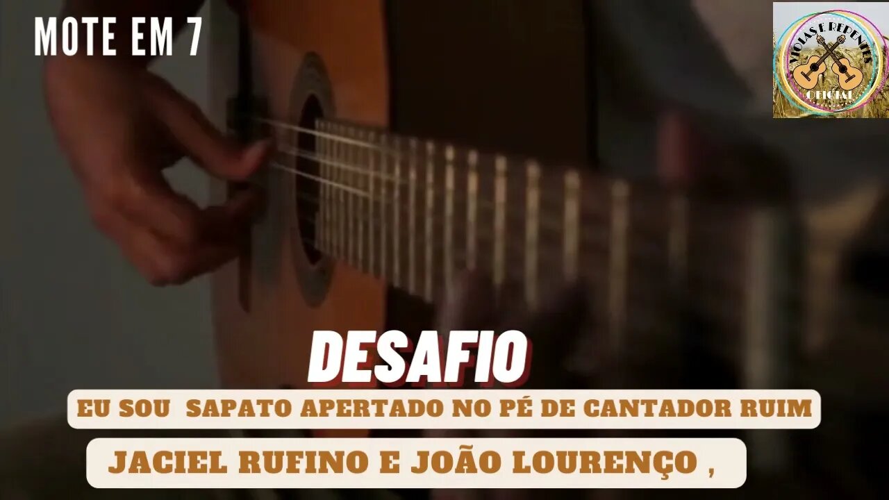 DESAFIO EU SOU SAPATO APERTADO NO PÉ DE CANTADOR RUIM