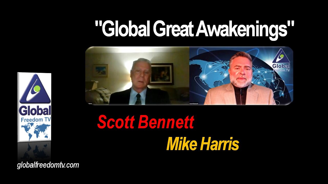 2023-03-20 Global Great Awakenings. Scott Bennett, Mike Harris.