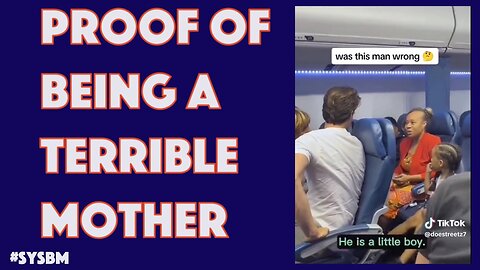 They are terrible mothers!
