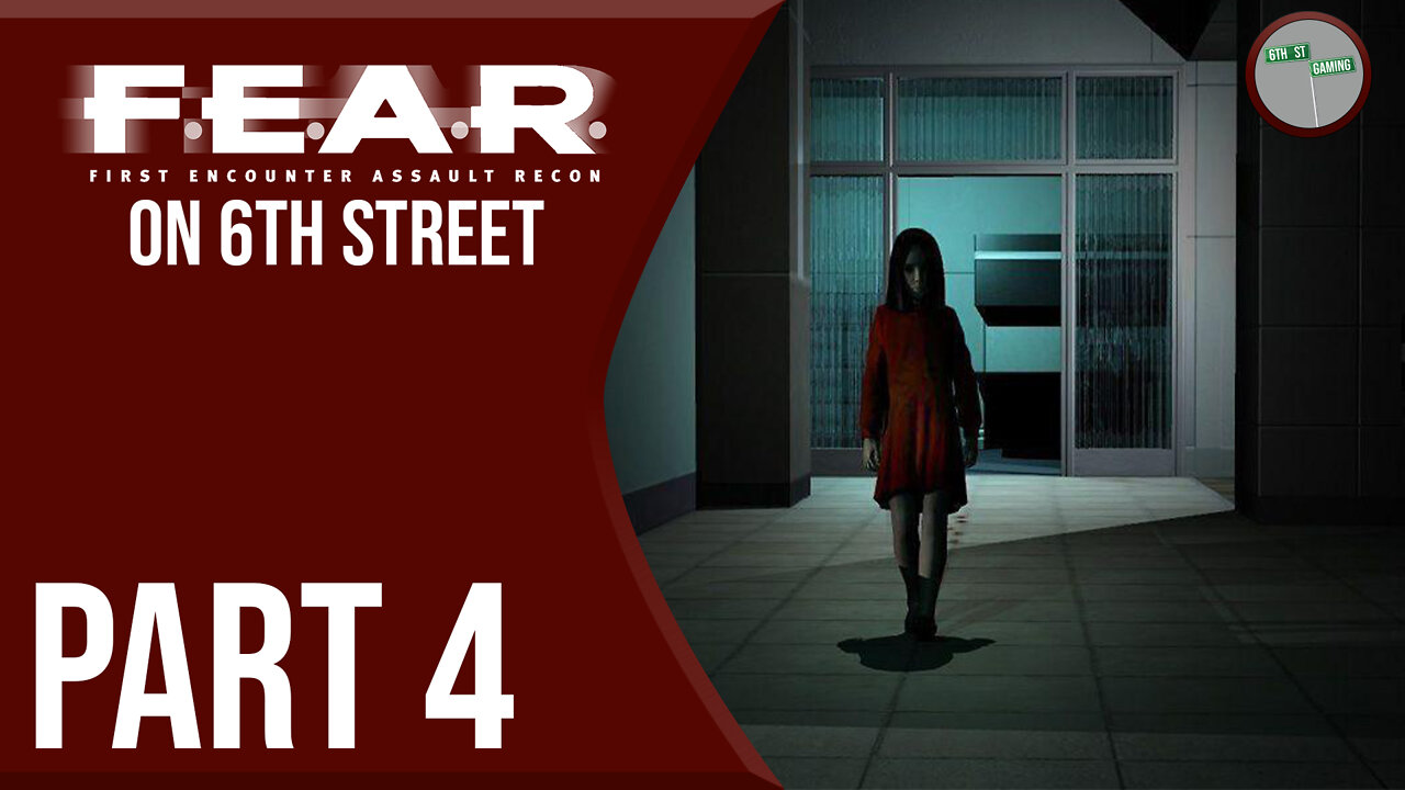 F.E.A.R. on 6th Street Part 4