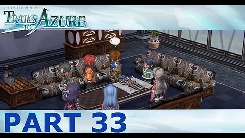 GUY'S REAL KILLER! OH GOSH - Legend of Heroes Trails To Azure Part 33