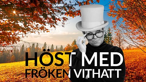 Live - Höst med fröken vithatt 9 okt