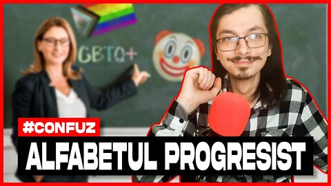 Invatam alfabetul progresist "educativ" | AlexVersiuneaUnu