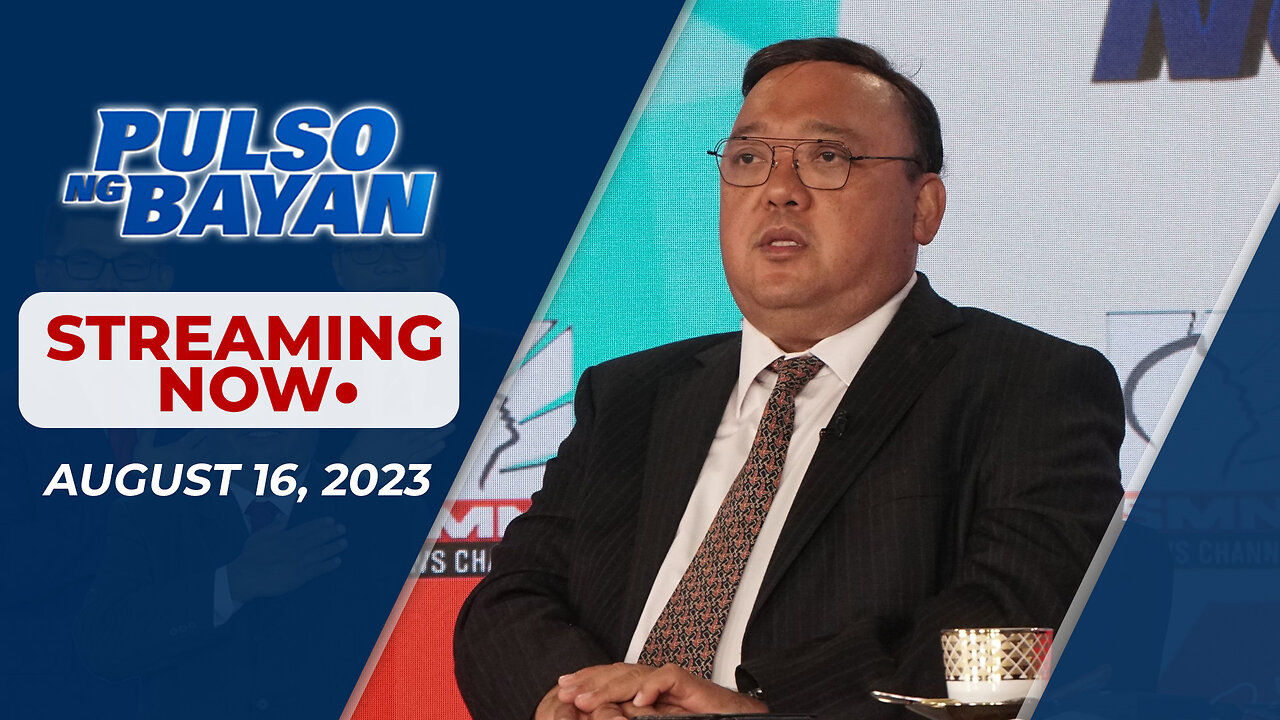 LIVE | Pulso ng Bayan kasama sina Admar Vilando at Jade Calabroso | Aug. 16, 2023