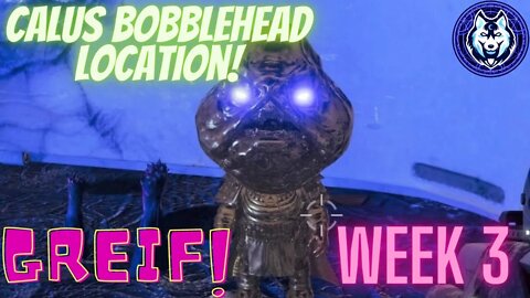 Calus BOBBLEHEAD LOCATION! Grief Mission. {WEEK 3} #destiny2 #season17