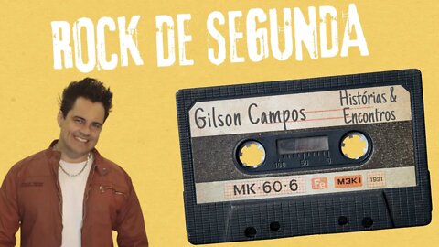 Gilson Campos - Rock de segunda