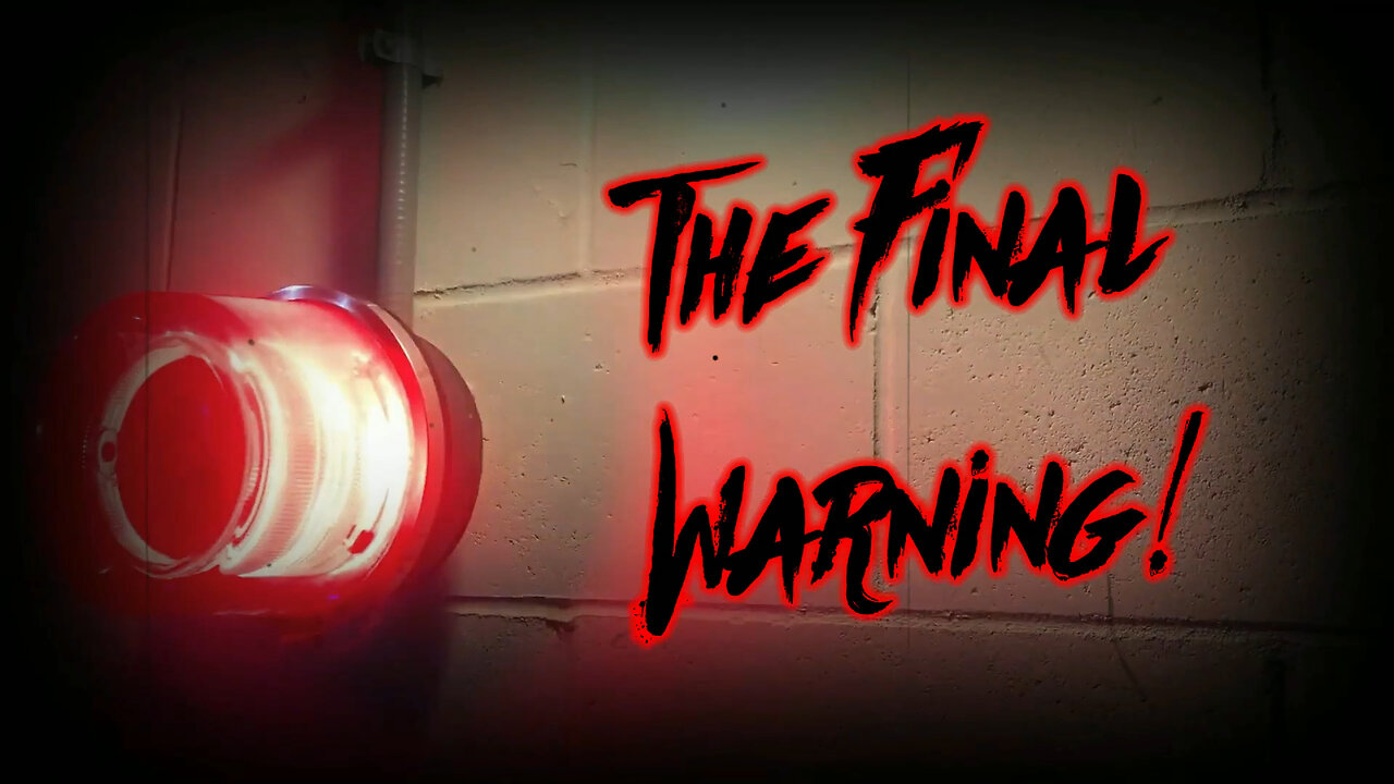 The Final Warning