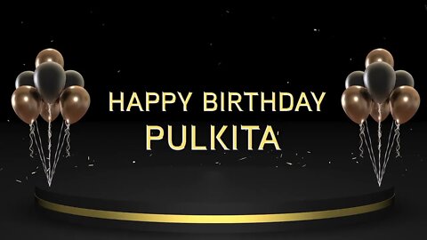 Wish you a very Happy Birthday Pulkita