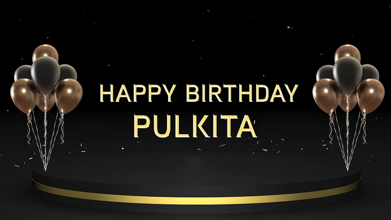 Wish you a very Happy Birthday Pulkita