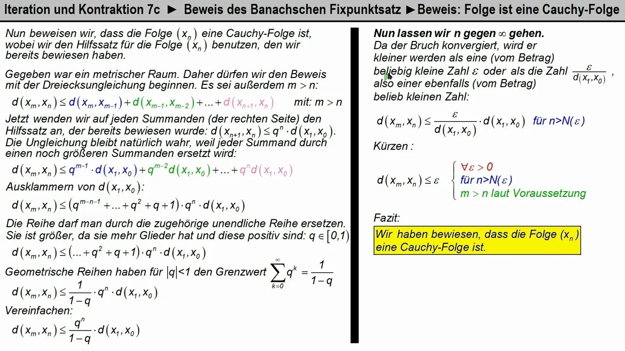 Iteration 7c ►Beweis Banachscher Fixpunktsatz (2) ► Xn ist Cauchy-Folge