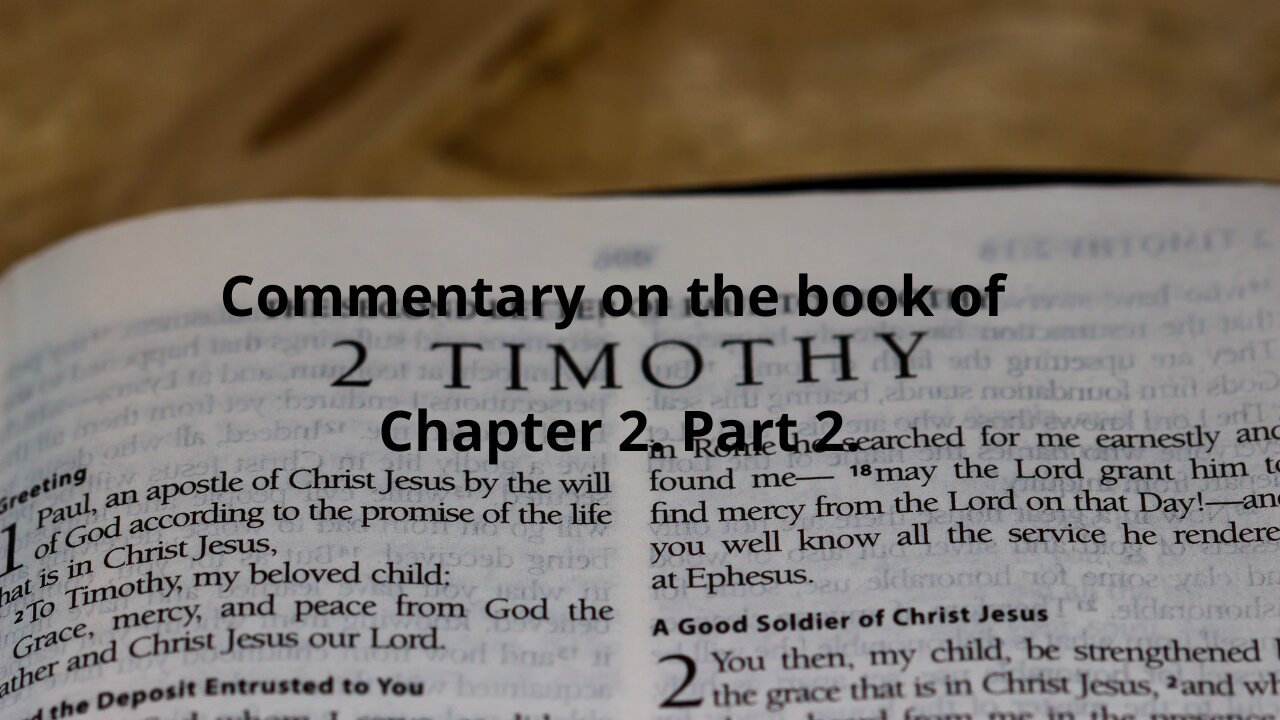 Commentary on The book of2 Timothy CH 2.