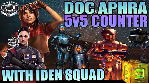 [5v5] DOC APHRA OMICRON COUNTER w/IDEN OMICRON SQUAD - SWGOH/GAC