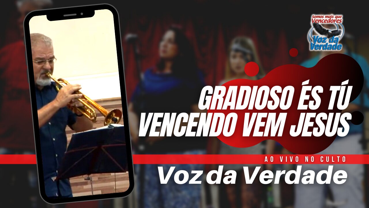Grandioso és Tú "ao vivo" - Voz da Verdade (Culto)