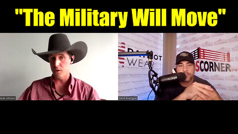 Derek Johnson - "The Military Will Move" w. David Nino