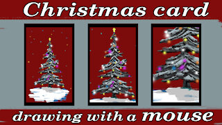 Christmas Card (drawing with a mouse in photoshop)