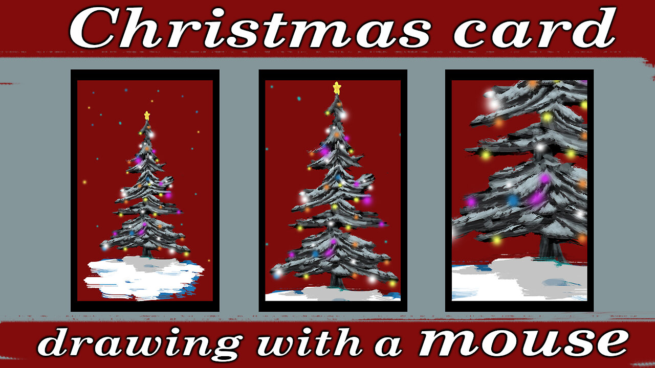 Christmas Card (drawing with a mouse in photoshop)