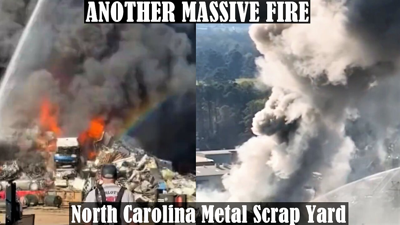 ANOTHER MASSIVE FIRE in North Carolina Metal Scrap Yard