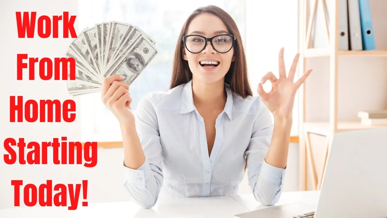 Work From Home Starting Today And Make Money In The Next 30 Days