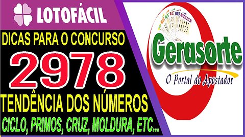 LOTOFACIL 2978 DICAS E ANALISE - CANAL GERASORTE