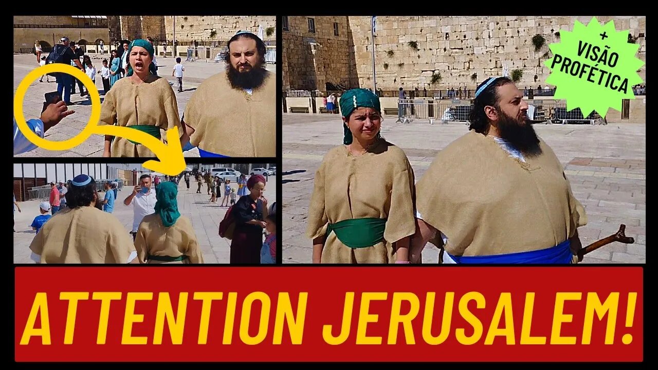 2 PROPHETS ANNOUNTING GOD'S JUDGMENT ON THE WESTERN WALL + VISION OVER JERUSALEM