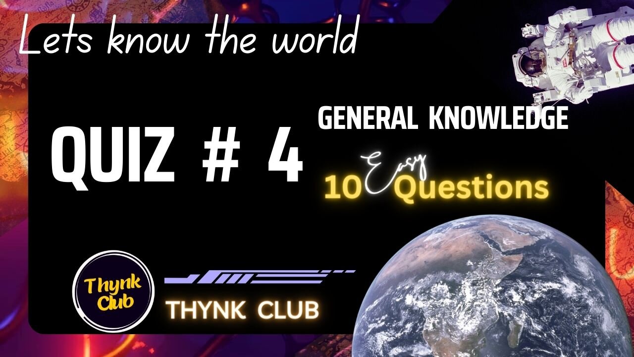 Quiz General Knowledge Trivia Brain Game # 4