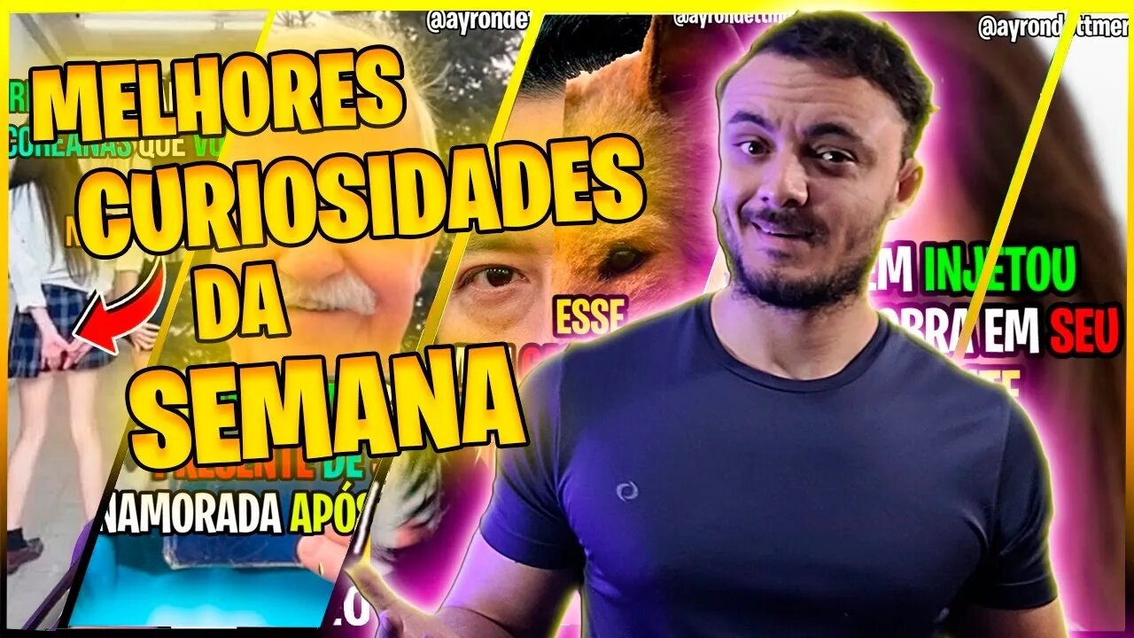 TOP 6 melhores curiosidades da semana