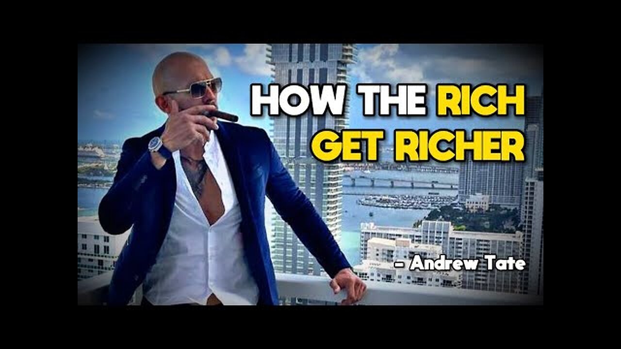 Andrew Tate Speech: How The Rich Get Richer, Steal Their Method!