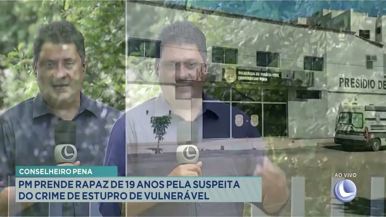 Conselheiro Pena: PM prende rapaz de 19 anos pela suspeita do crime de estupro de vulnerável