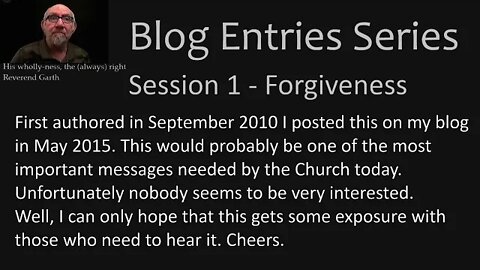 Forgiveness (Blog Podcast 1 - sound fixed (as best I can))