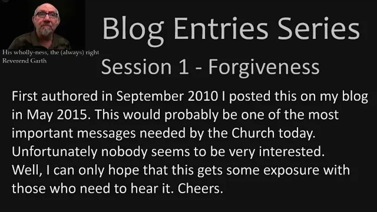 Forgiveness (Blog Podcast 1 - sound fixed (as best I can))