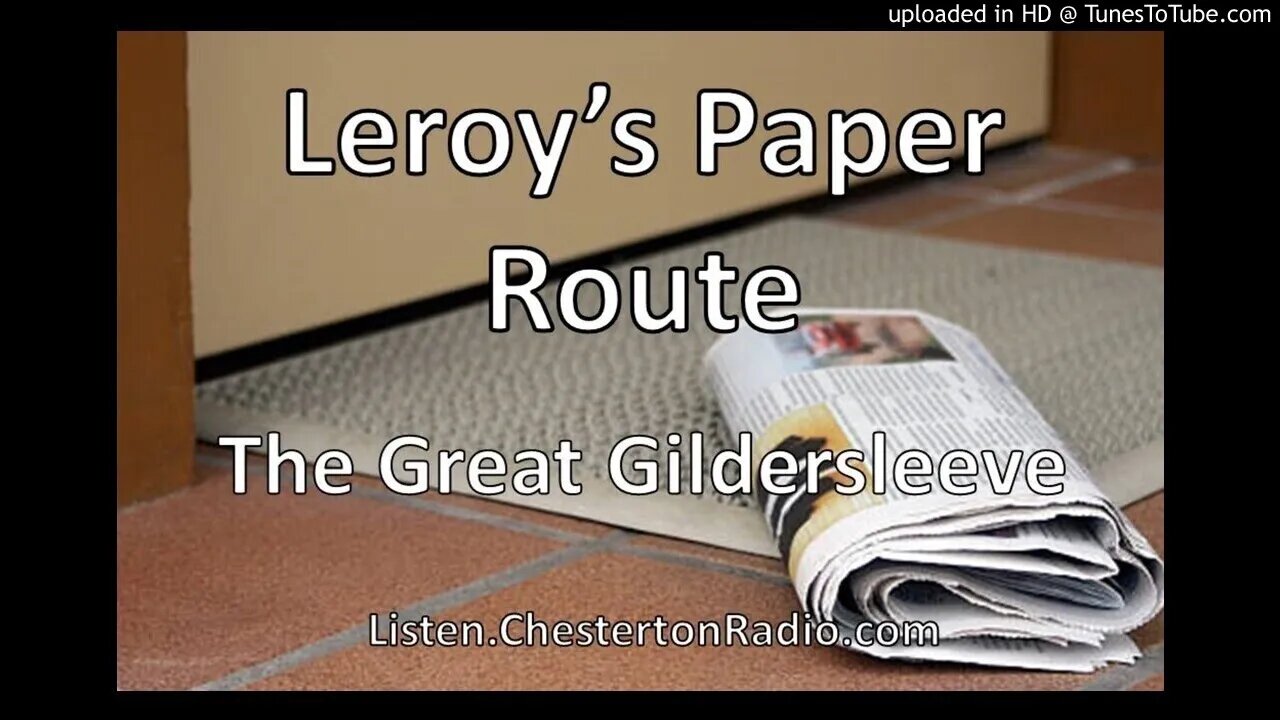 Leroy's Paper Route - The Great Gildersleeve