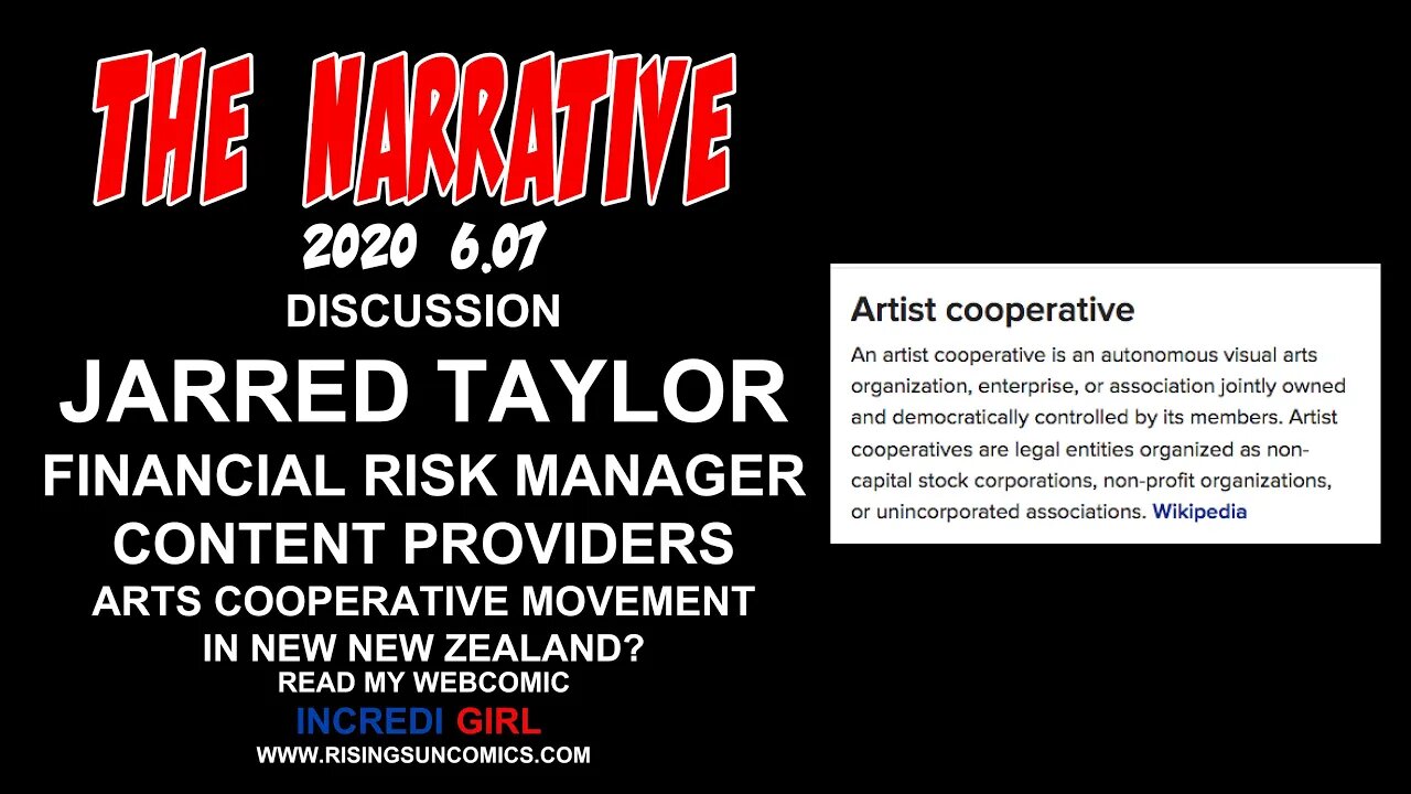 #ARTSCooperativeMovements #ContentProviders The Narrative 2020 6.07 JARRED TAYLOR CONTENT