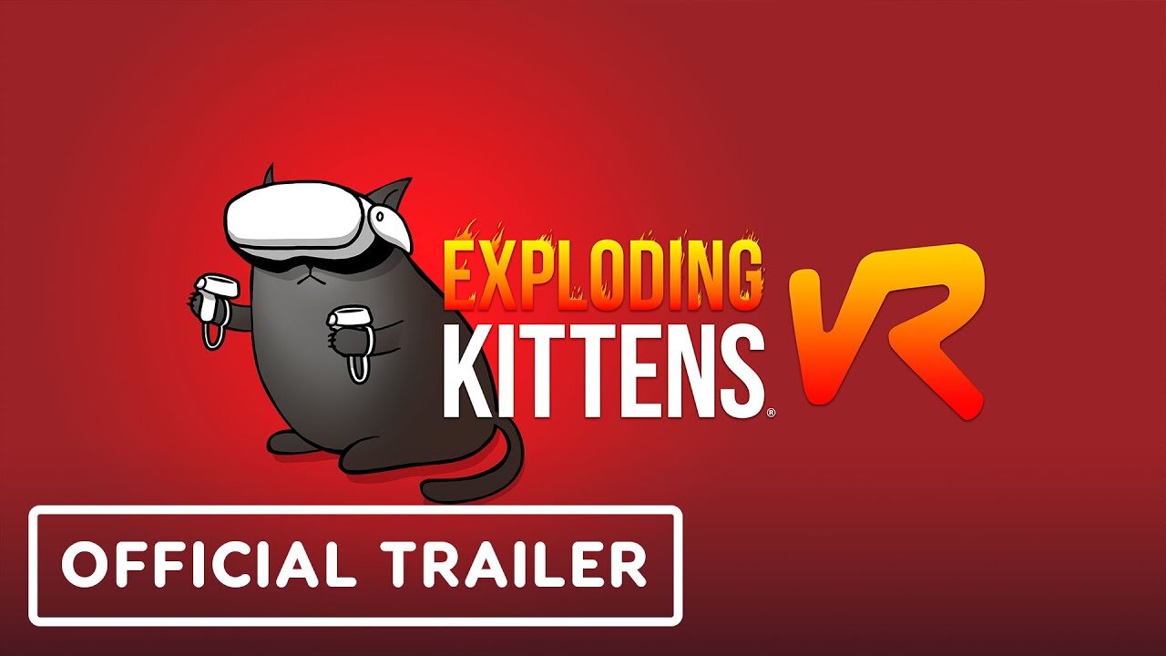 Exploding Kittens VR - Official Announcement Trailer