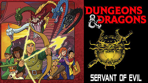 DUNGEONS & DRAGONS - EP 08 - SERVANT OF EVIL - 1983