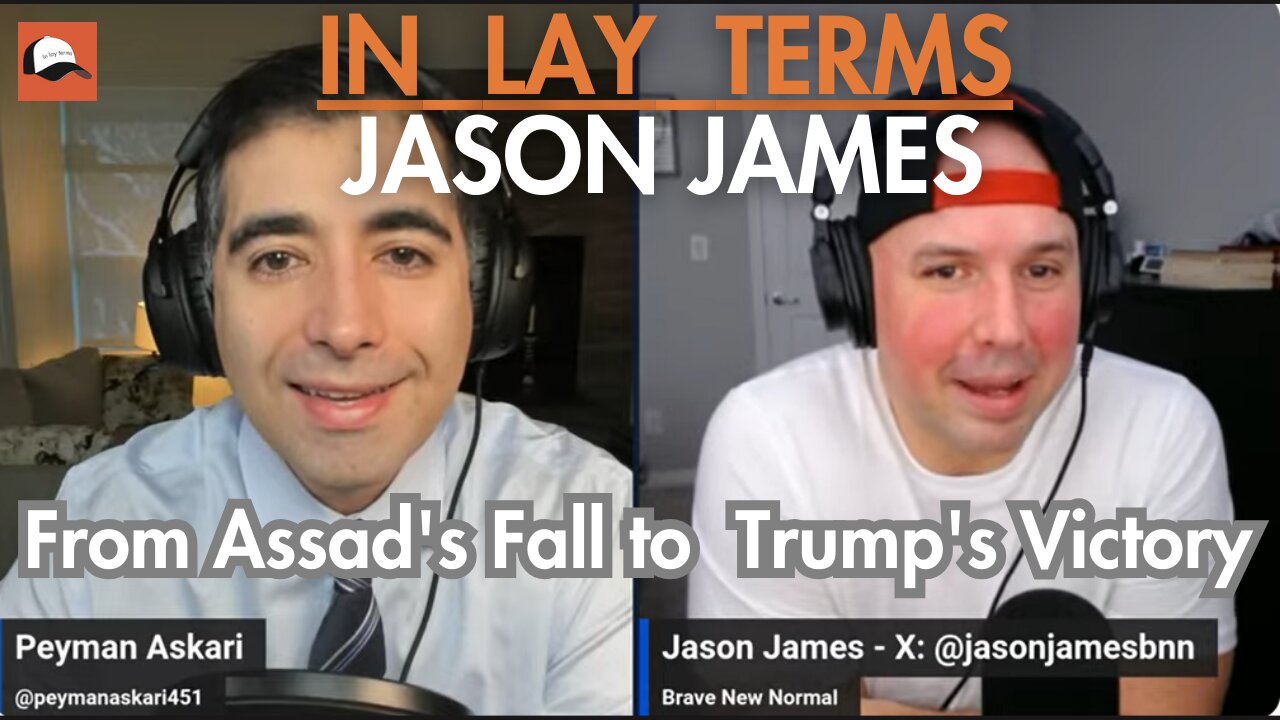 Jason James | From Assad's Fall to Trump's Victory in US Election 2024