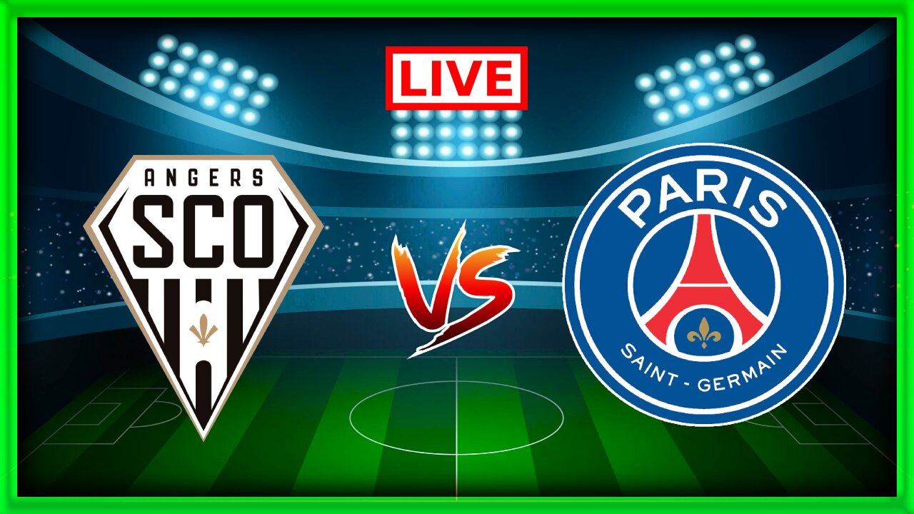 Angers vs PSG | Liverpool vs Aston Villa | Match commenté En direct