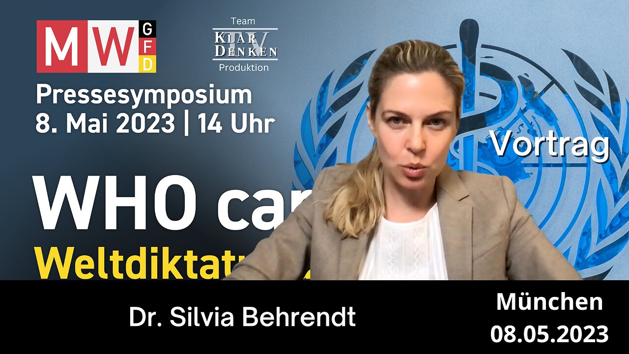 Rede Dr. Silvia Behrendt auf dem MWGFD Pressesymposium: WHO cares, Weltdiktatur droht!