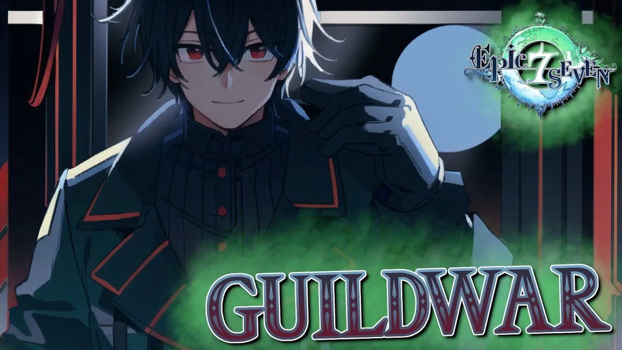 Heh... Cloud of Death go BRRRRRRRR - Epic Seven GuildWar Commentary WonkDreamS Vs. Harmonious