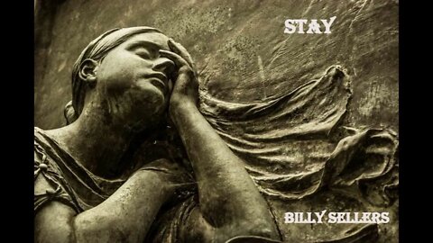 Billy Sellers ✯✯ Stay