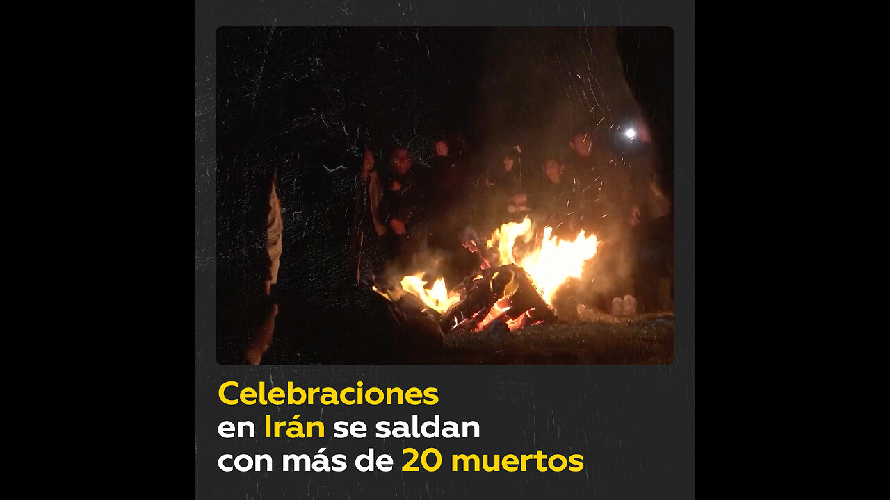 Más de 20 muertos y casi 4.000 heridos en la Fiesta del Fuego en Irán