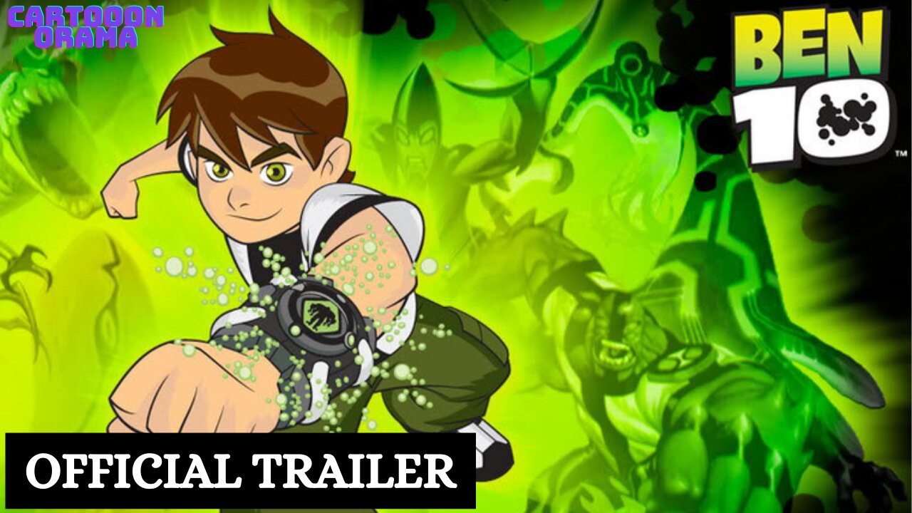 Ben Ten official Trailer | Cartoonorama