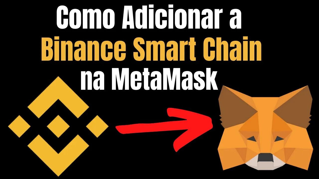 #COMO ADICIONAR A REDE BEP20 NA METAMASK