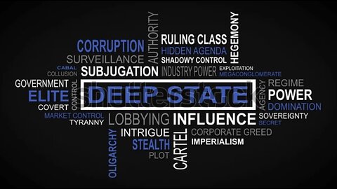 Who/What is the Deep State?