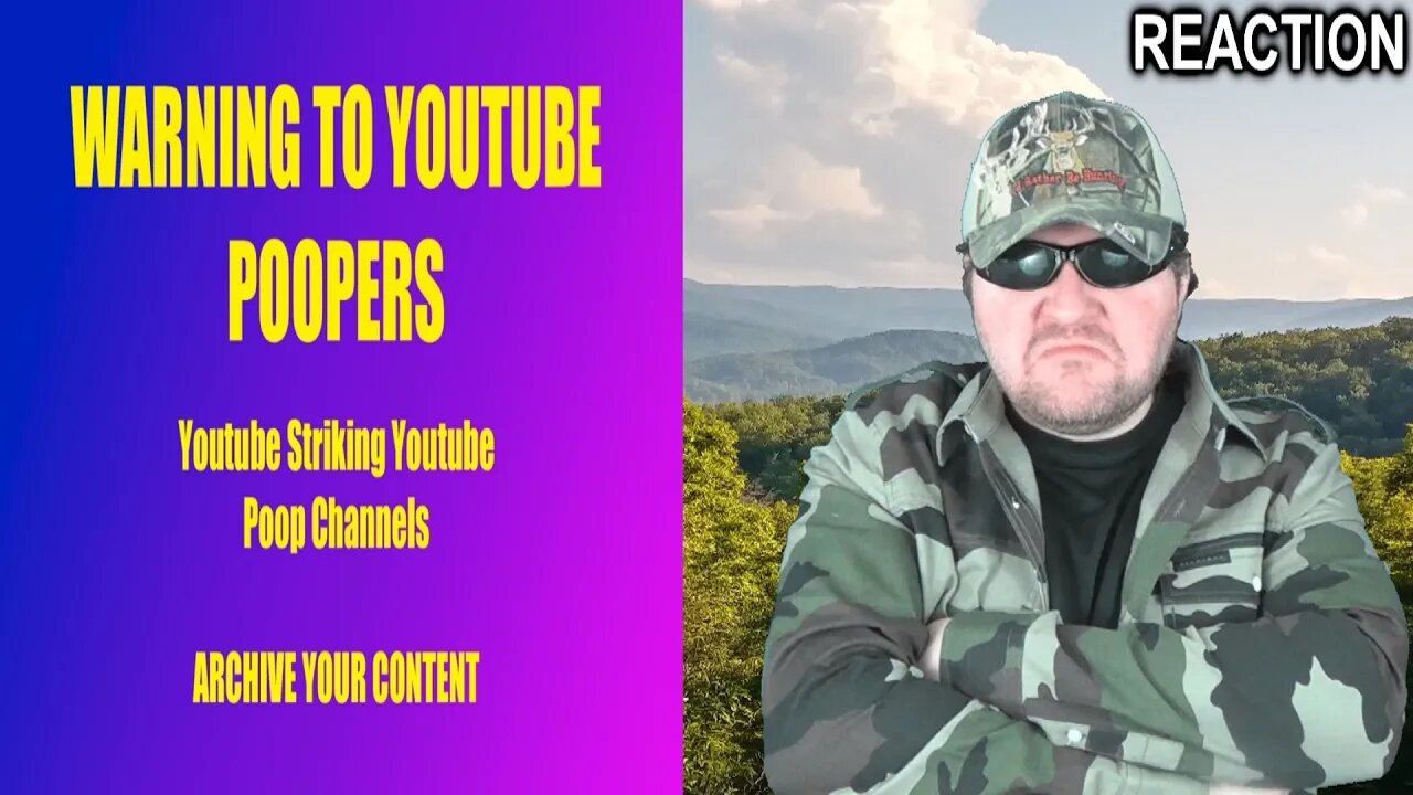 ''WARNING'' YouTube Striking YouTube Poop Channels - Archive Your Content! REACTION!!! (BBT)