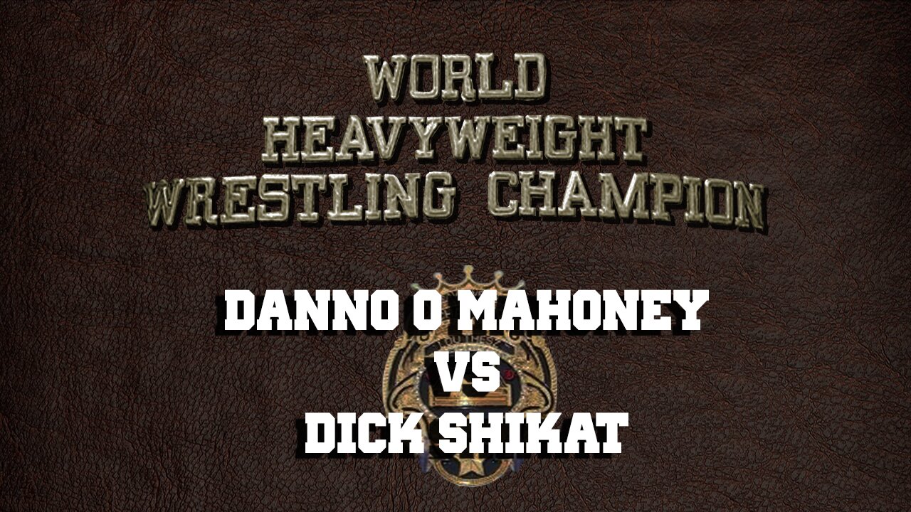 03021936 Danno OMahoney vs Dick Shikat (World Title)