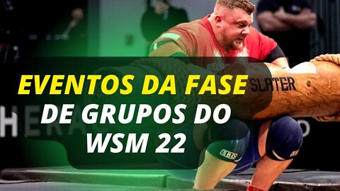 FASE DE GRUPOS DO THE WORLD'S STRONGEST MAN | EVENTOS